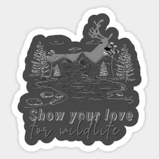 Show your love for wildlife Sticker